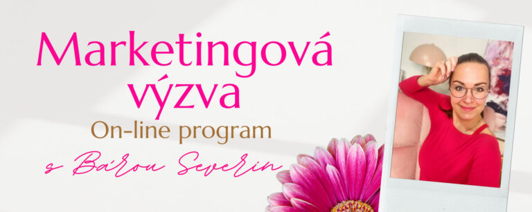 On-line program Marketingová výzva s Bárou Severin