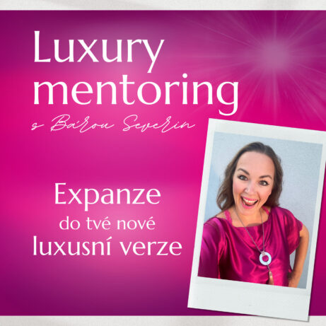 Luxury mentoring s Bárou Severin