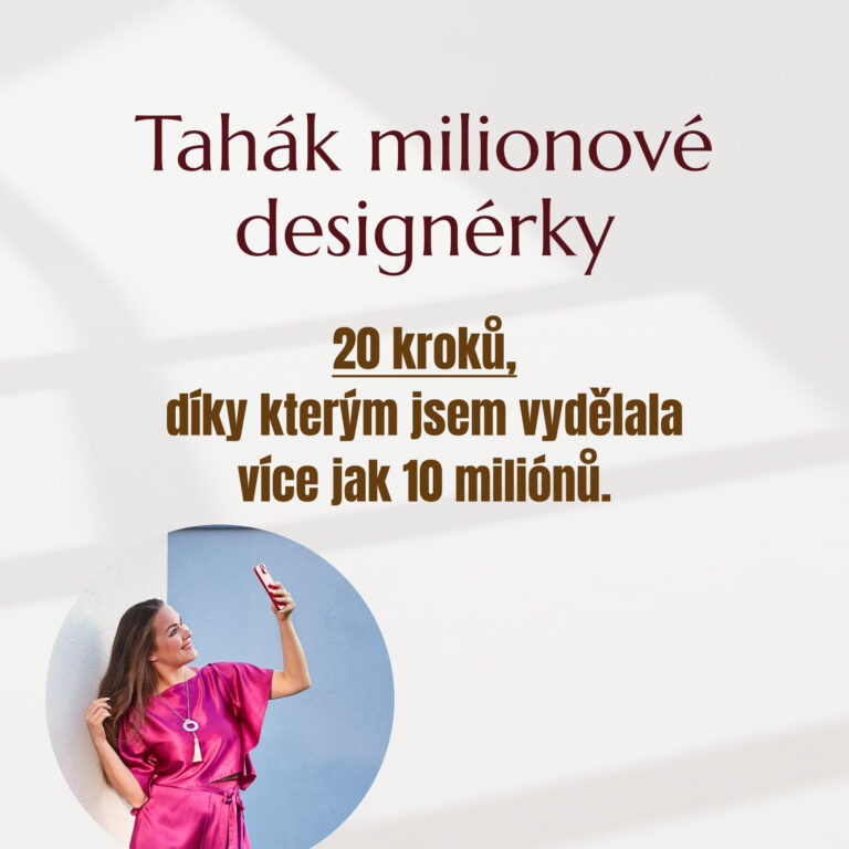 Tahák milionové designérky