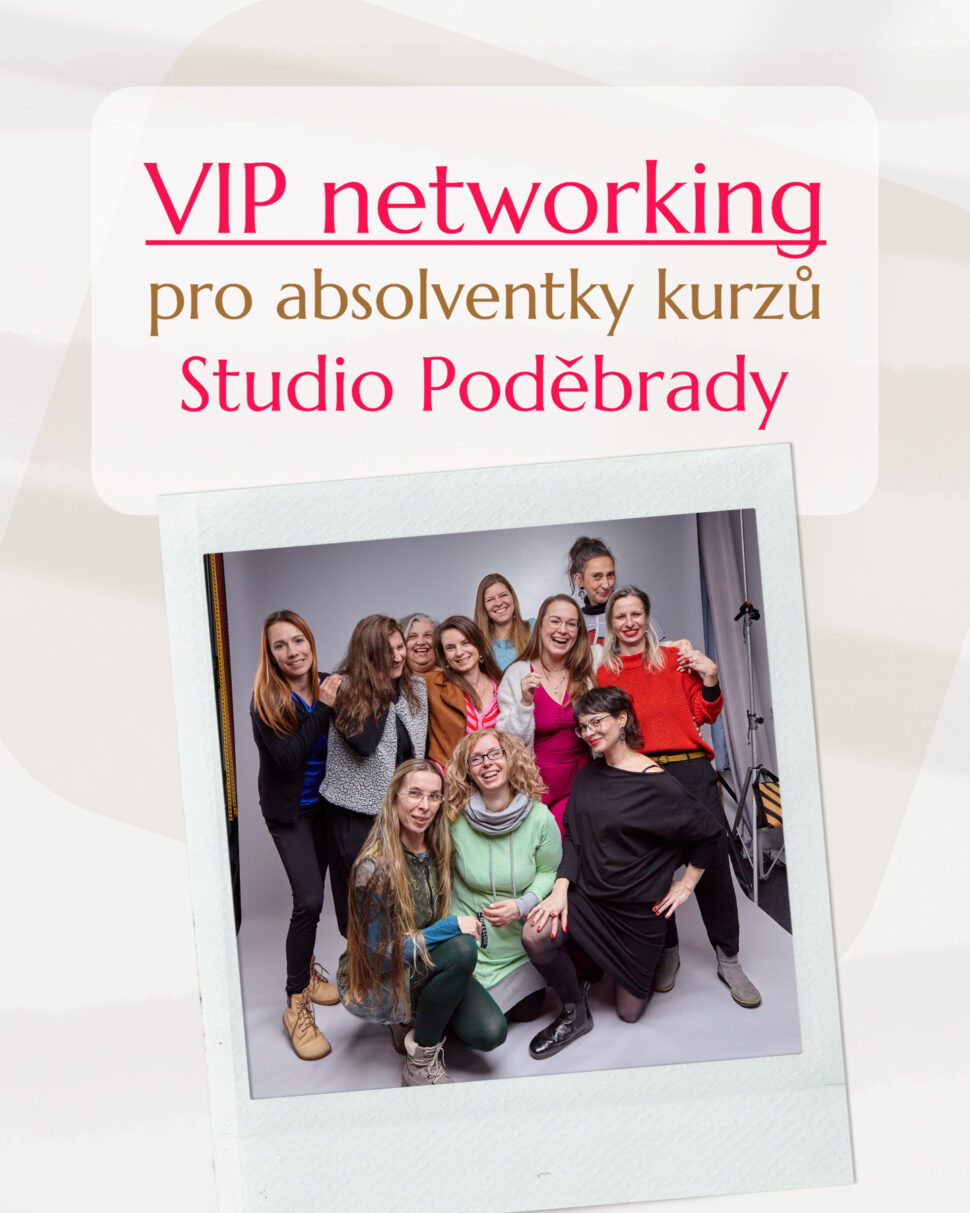 VIP networking pro&nbsp;Absolventky mých kurzů