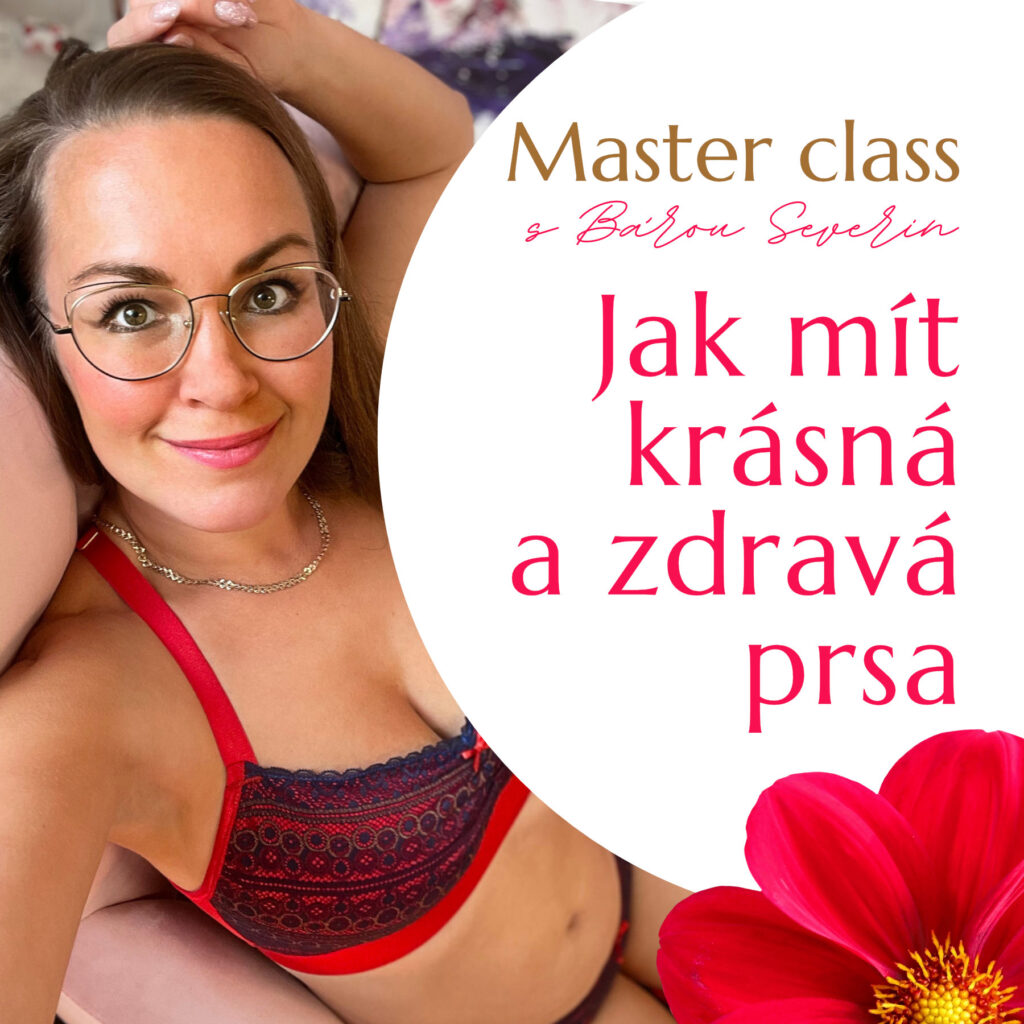 Jak mít krásná a zdravá prsa